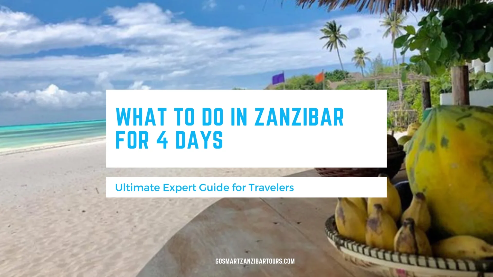 What to Do in Zanzibar for 4 Days scaled