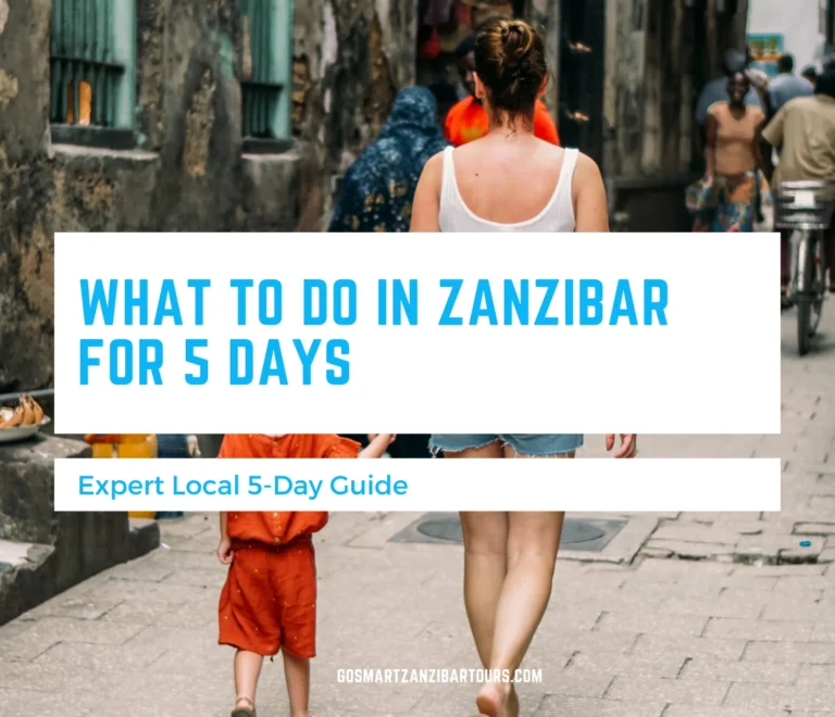 What to Do in Zanzibar for 5 Days