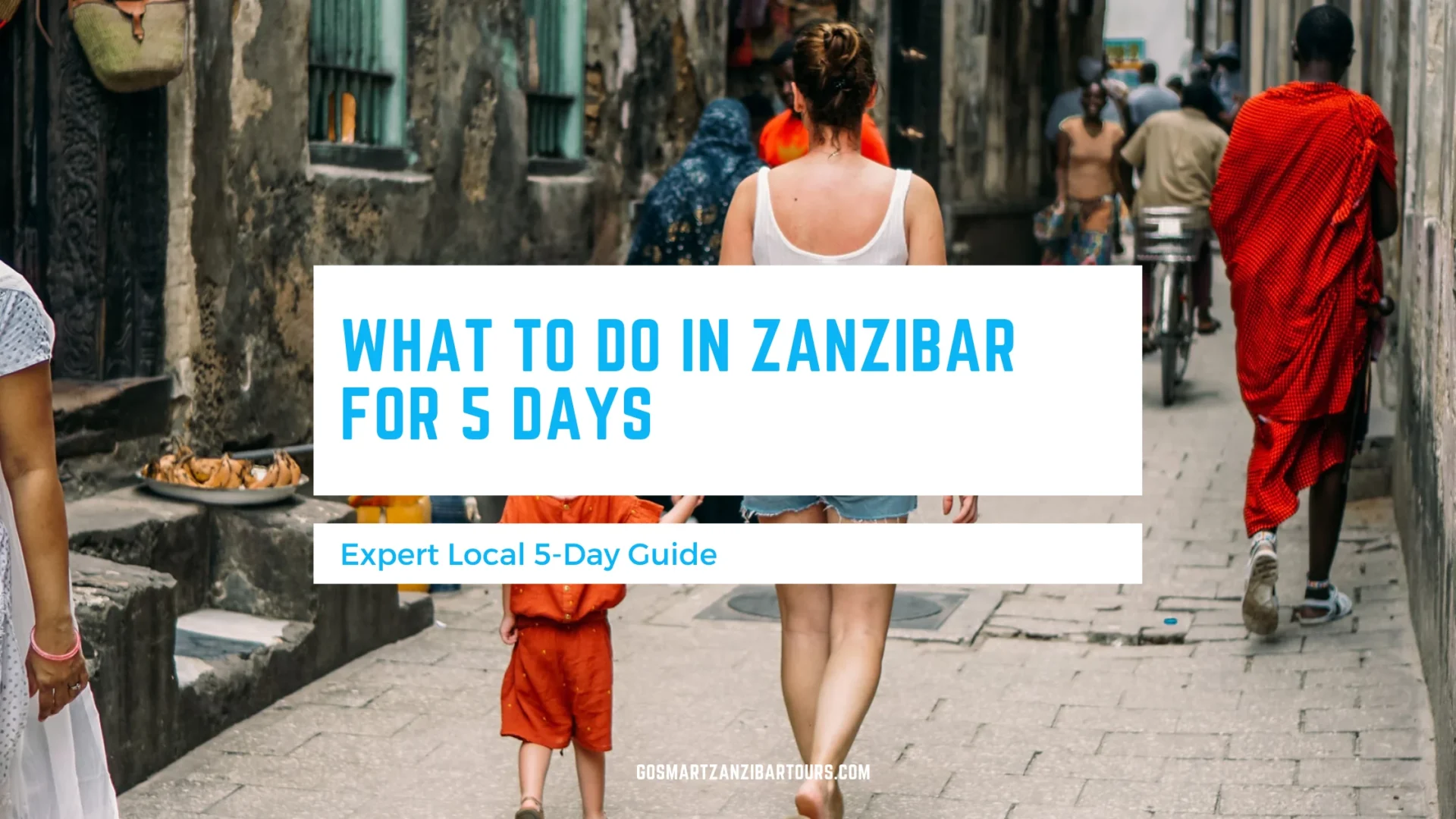 What to Do in Zanzibar for 5 Days scaled