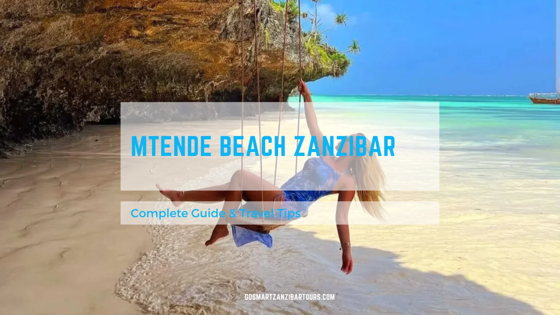 Mtende Beach Zanzibar – Complete Guide & Travel Tips 1 Mtende Beach Zanzibar scaled