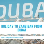 Holiday to Zanzibar from Dubai