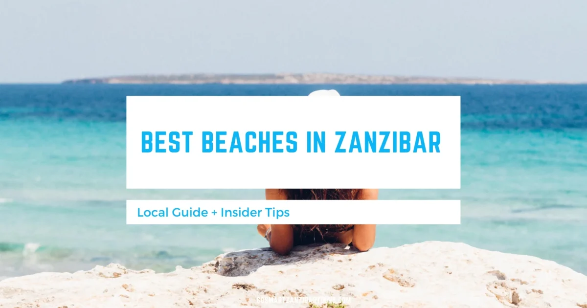 Best Beaches in Zanzibar, Best Beache in Zanzibar