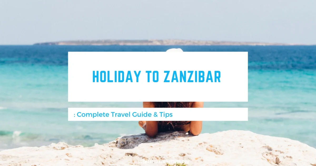 Holiday to Zanzibar
